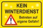 Preview: Winterschild Gelb mit Schneeflocken und Warnsymbol Achtung sowie Text kein Winterdienst